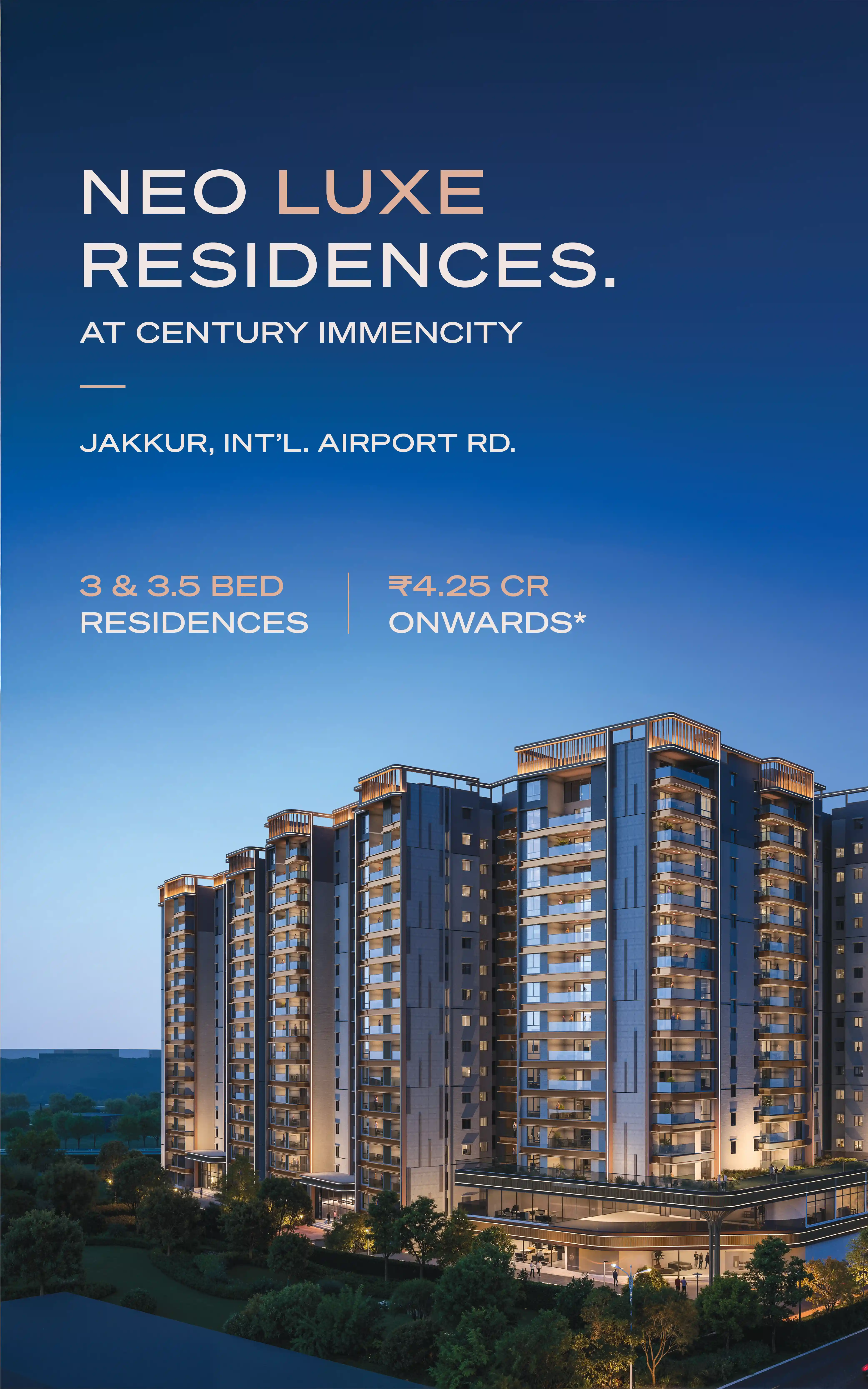 Century Immencity — Jakkur, Bengaluru